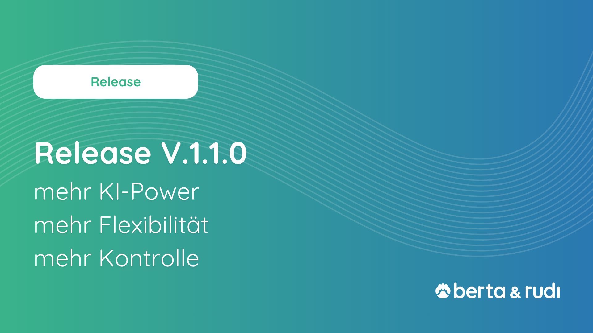Release Version 1.1.0 der Software berta & rudi