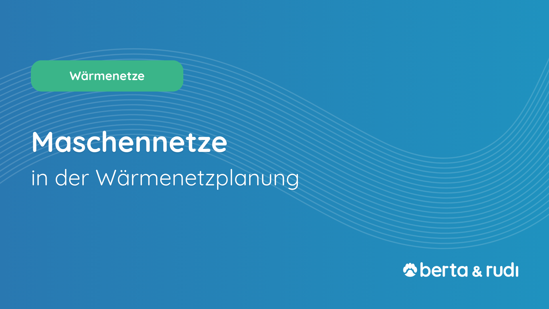 Maschennetz in der Wärmenetzplanung – schematische Darstellung eines städtischen Wärmenetzes mit mehreren Energiezentralen und Querverbindungen